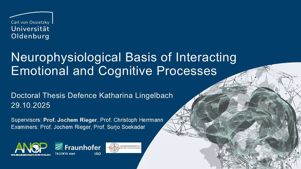 🎓🧠 PhD Defence: Neurophysiological Basis of Interacting Emotional and Cognitive Processes